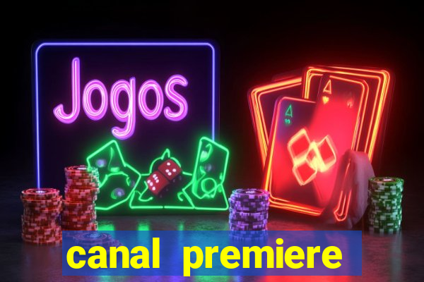 canal premiere futebol ao vivo gratis